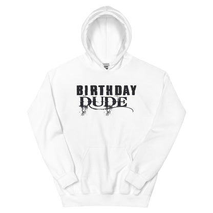 Birthday Dude Unisex Hoodie