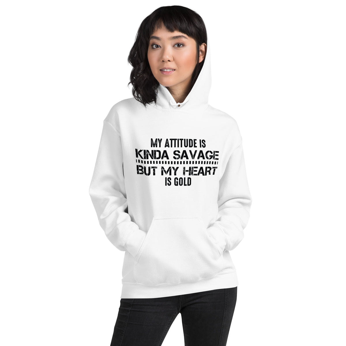 My Attitude Is Kinda Savage but My Heart Is Gold Unisex Hoodie