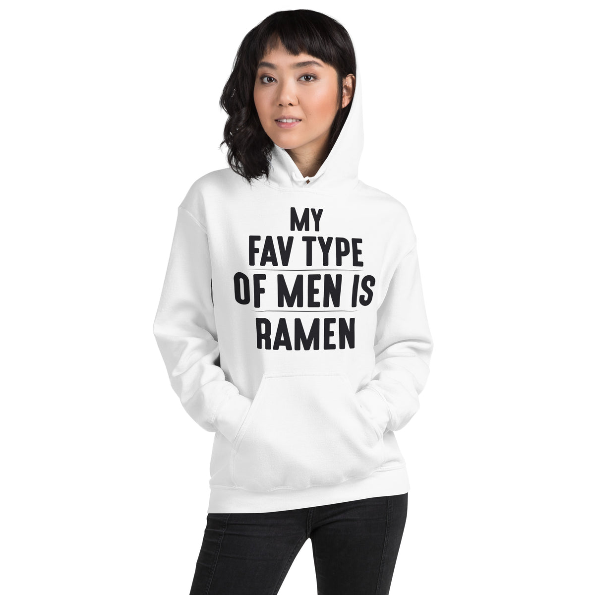 My Fav Type of Men Is Ramen Unisex Hoodie