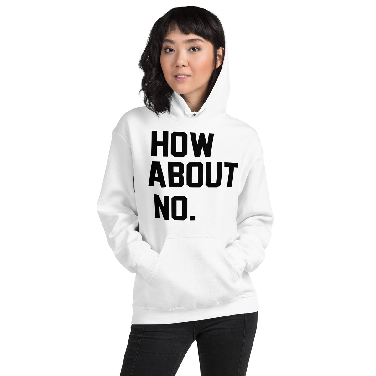 How About No. Unisex Hoodie