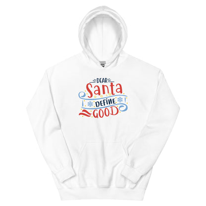 Dear Santa, Define Good Christmas – Snowflake Banner Unisex Hoodie