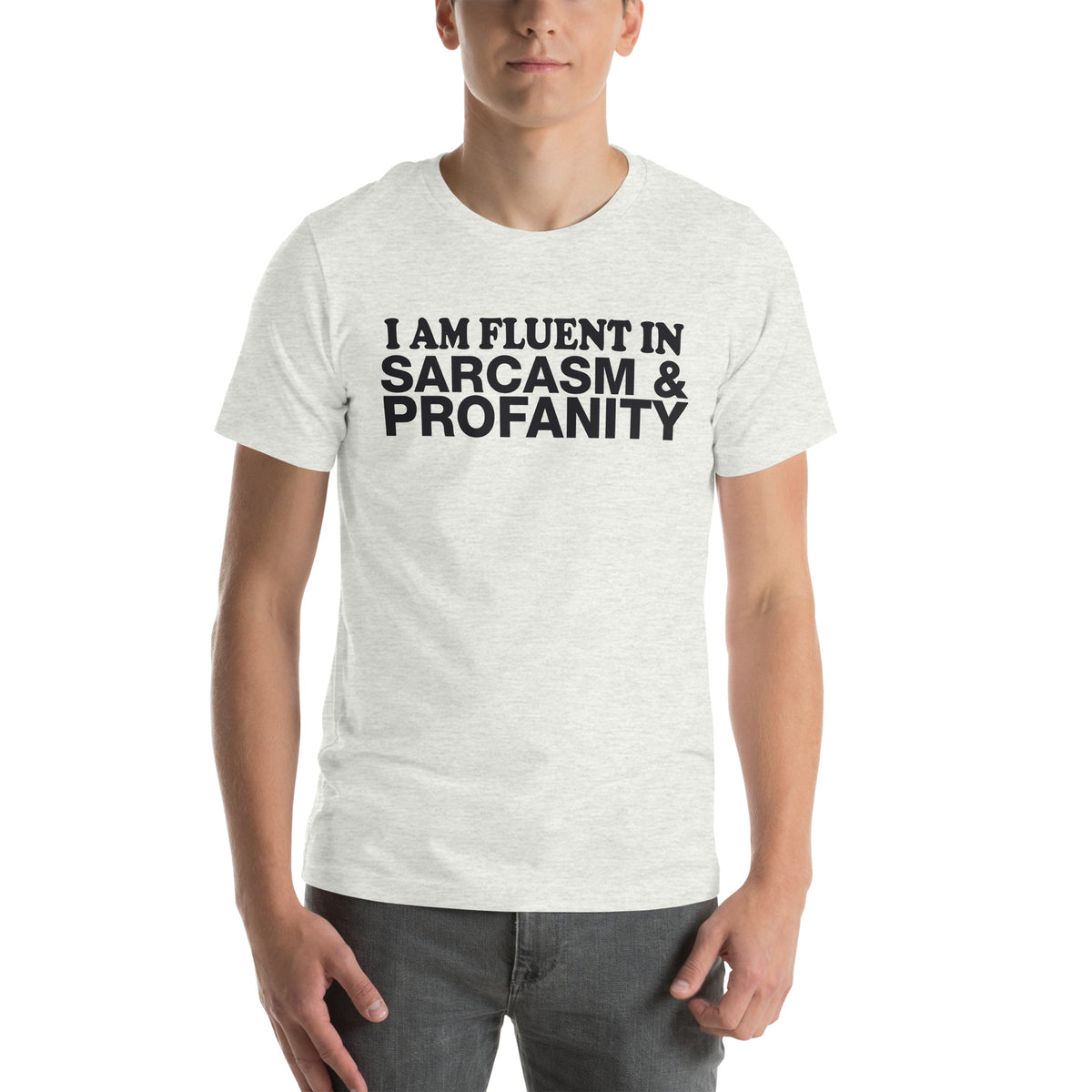 I Am Fluent in Sarcasm & Profanity Unisex T-Shirt