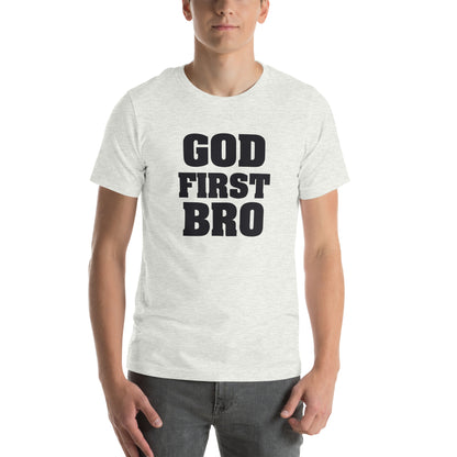 God First Bro Unisex T-Shirt
