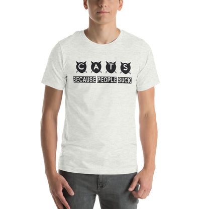 Cats Because People Suck Unisex T-Shirt