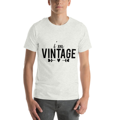 I'm Vintage Unisex T-Shirt