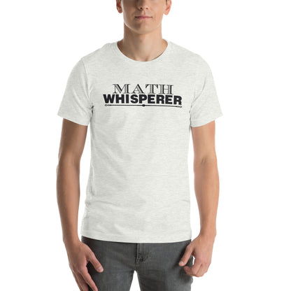 Math Whisperer Unisex T-Shirt