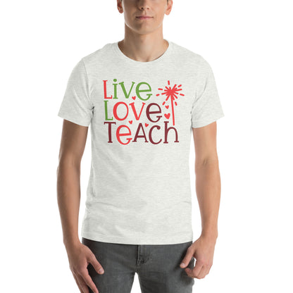 Live Love Teach Christmas – Sparkler Unisex T-Shirt