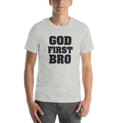 God First Bro Unisex T-Shirt