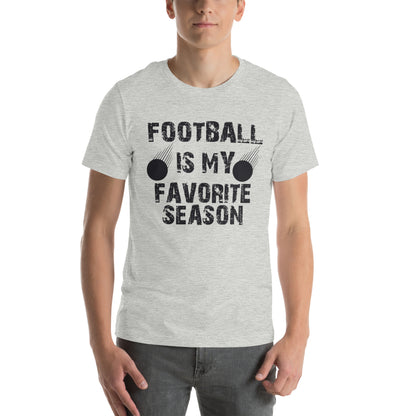 Football Is My Favorite Season Unisex T-Shirt