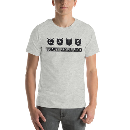 Cats Because People Suck Unisex T-Shirt