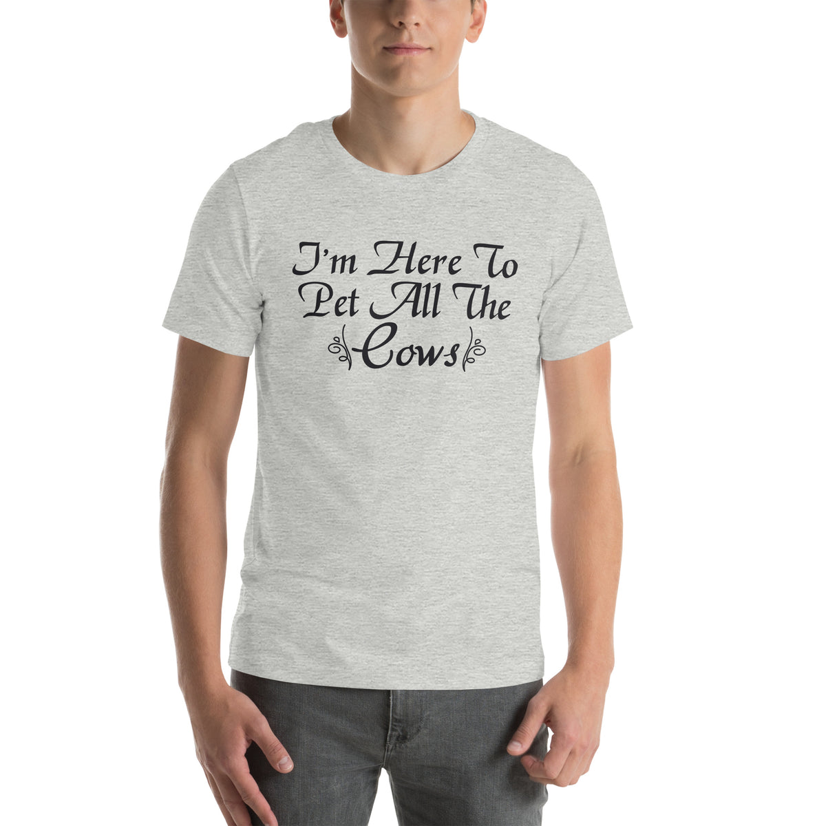 I'm Here to Pet All the Cows Unisex T-Shirt