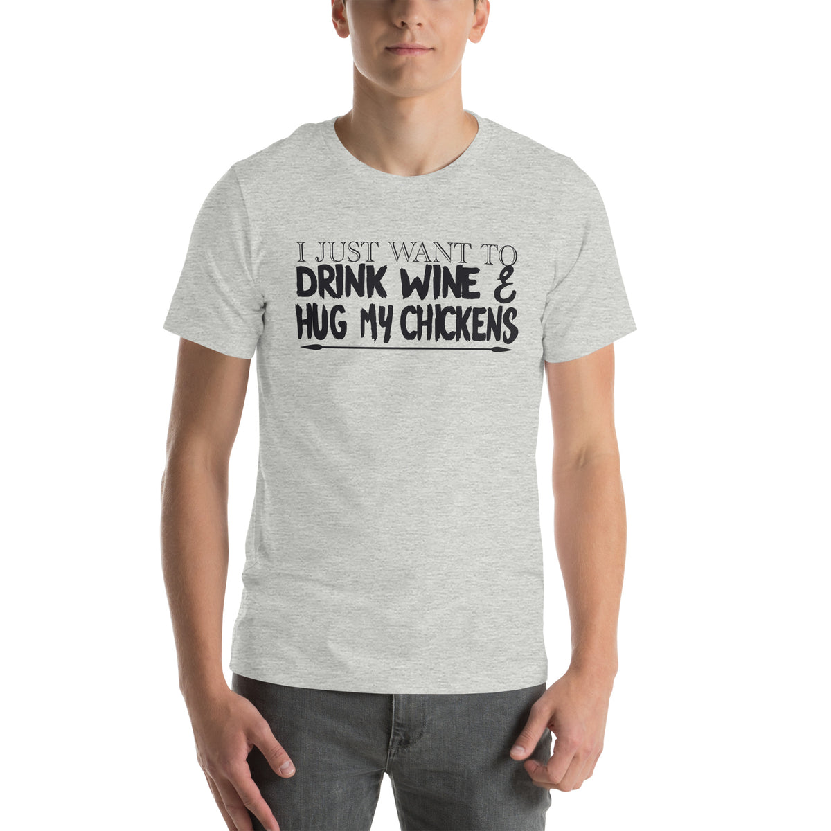 I Just Want to Drink Wine & Hug My Chickens Unisex T-Shirt