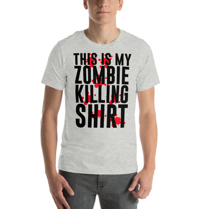 This Is My Zombie Killing Shirt Unisex T-Shirt
