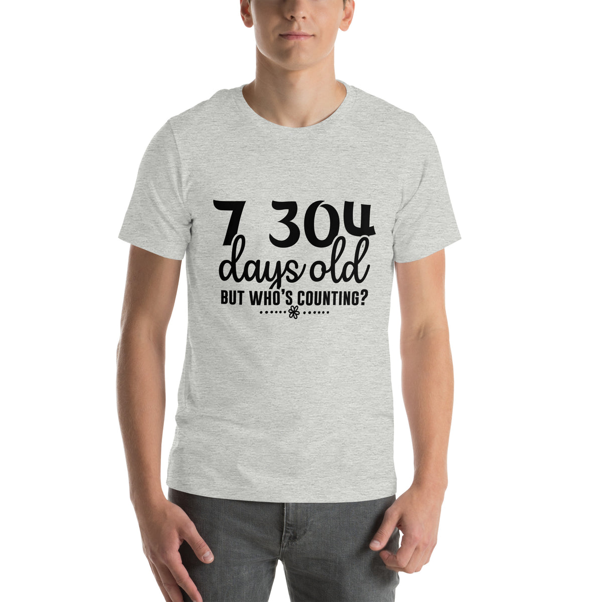 7,304 Days Old but Who's Counting Unisex T-Shirt