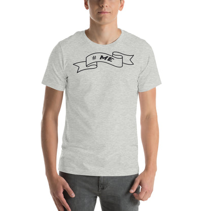 #Me Unisex T-Shirt