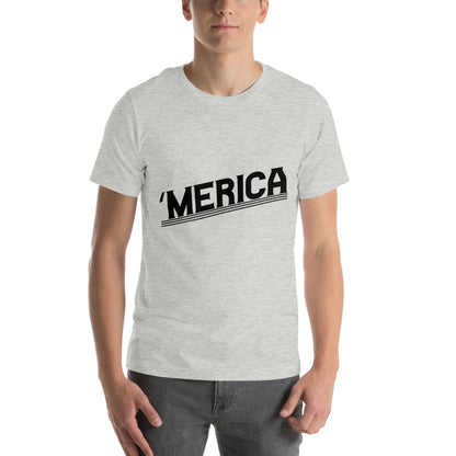 'Merica Unisex T-Shirt