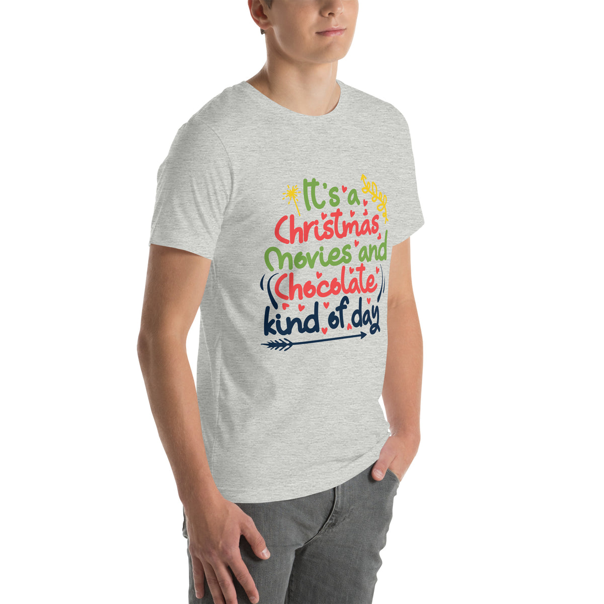 It's a Christmas Movies and Chocolate Kind of Day – Colourful Script Unisex T-Shirt