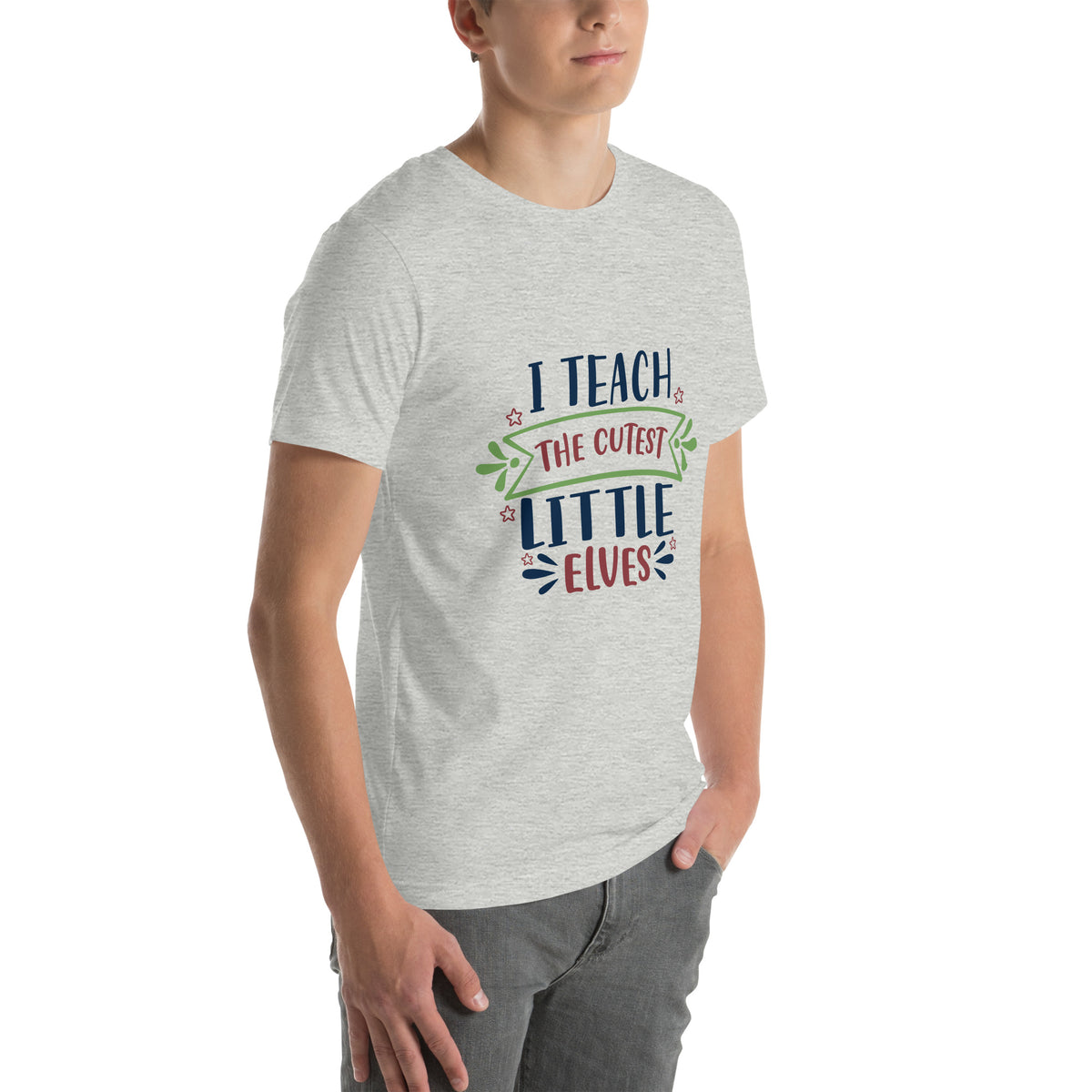 I Teach the Cutest Little Elves Christmas – Ribbon Banner Unisex T-Shirt