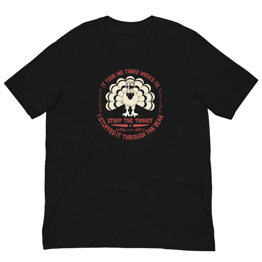 Stuffed the Turkey Through the Beak Funny Thanksgiving T-Shirt in Black, front view