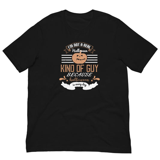 Halloween Kind of Guy – Halloween Is Every Day T-Shirt in Black, front view