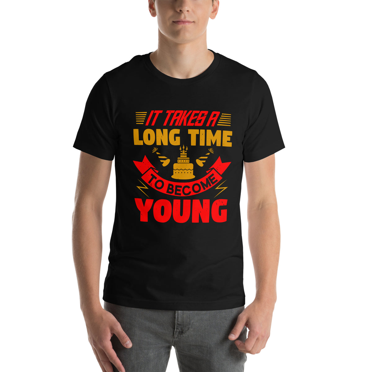 It Takes a Long Time to Become Young Unisex T-Shirt