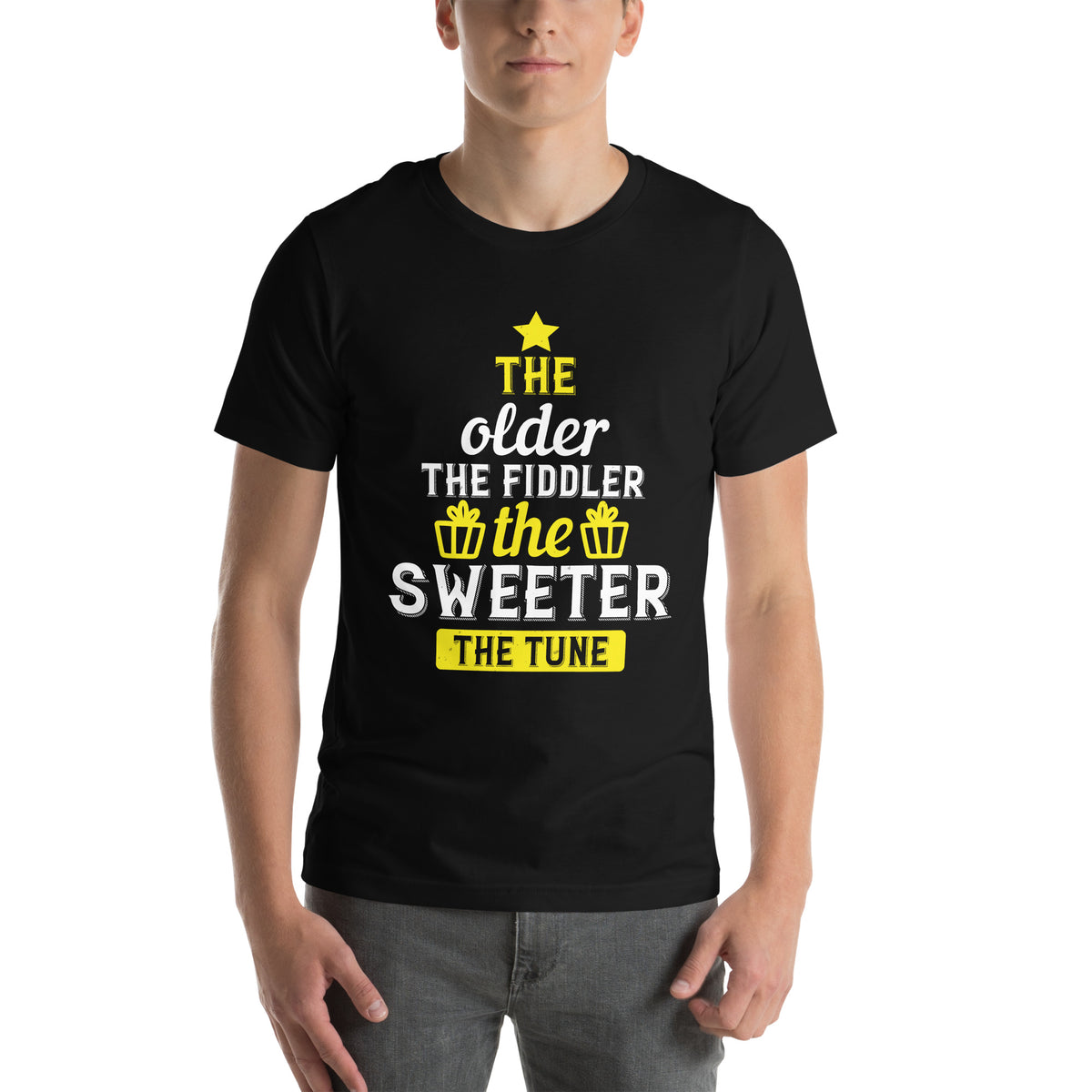 The Older the Fiddler, the Sweeter the Tune Unisex T-Shirt