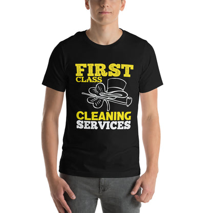 First Class Cleaning Services Unisex T-Shirt