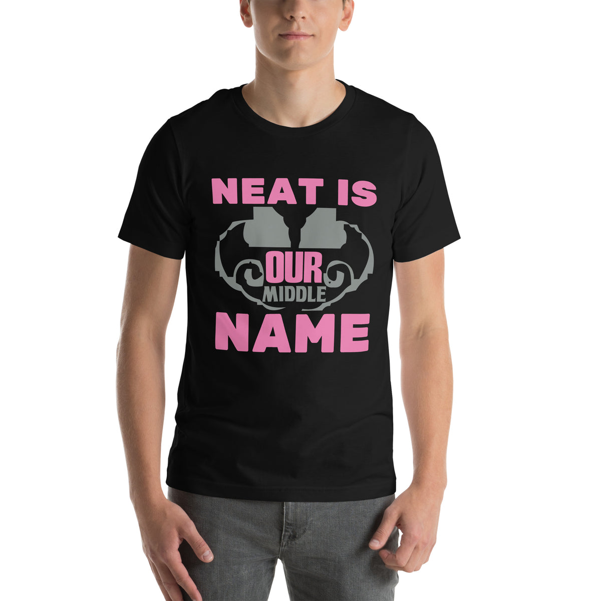 Neat Is Our Middle Name Unisex T-Shirt