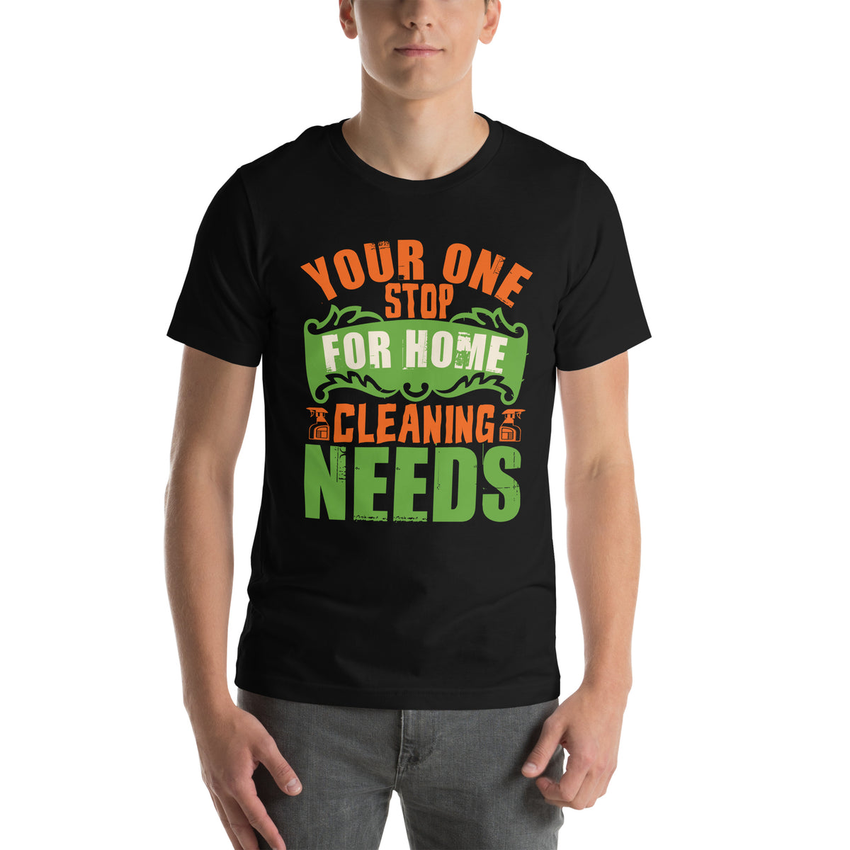 Your One Stop for Home Cleaning Needs Unisex T-Shirt