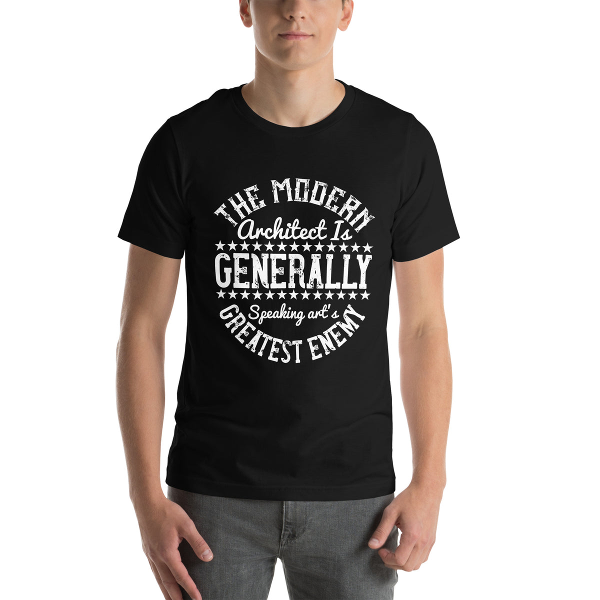 The Modern Architect Is, Generally Speaking, Art's Greatest Enemy Unisex T-Shirt