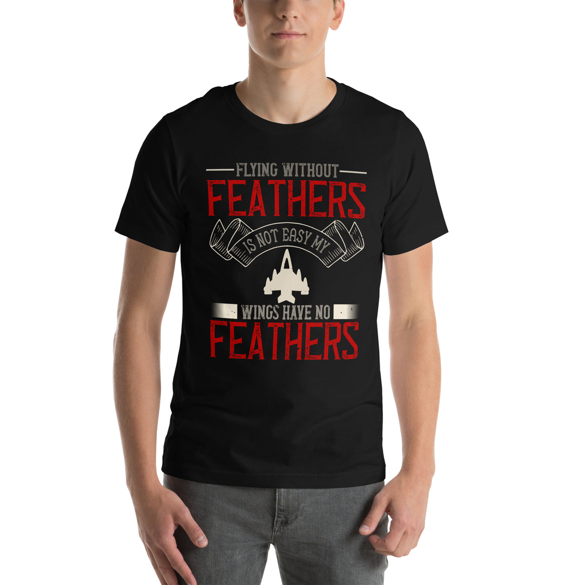 Flying Without Feathers Is Not Easy Unisex T-Shirt
