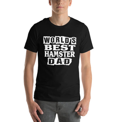 World's Best Hamster Dad Unisex T-Shirt