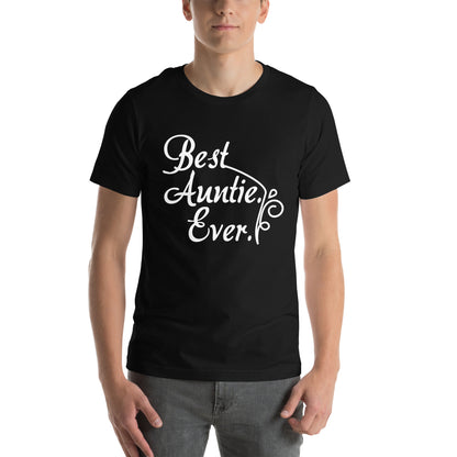 Best Auntie Ever Unisex T-Shirt