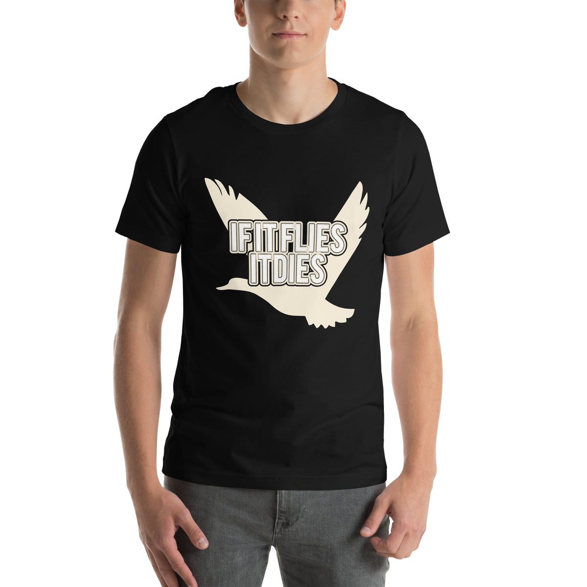 If It Flies It Dies Unisex T-Shirt