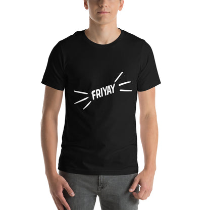 Friyay Unisex T-Shirt