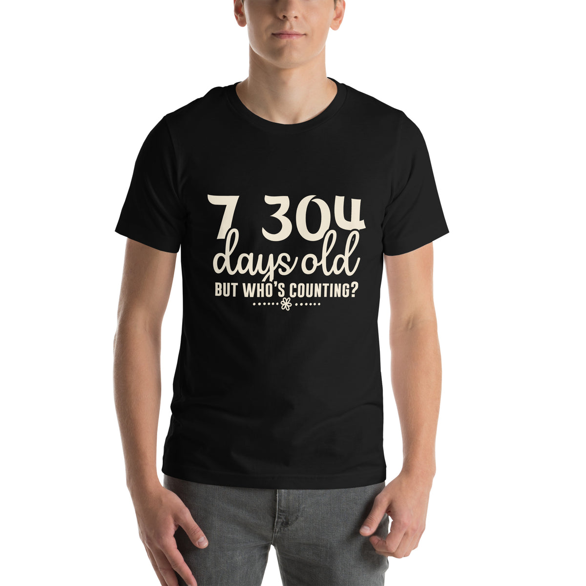 7,304 Days Old but Who's Counting Unisex T-Shirt