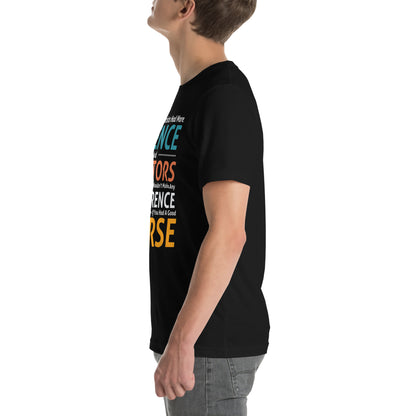 Christian Scientists, Doctors and a Good Nurse Unisex T-Shirt