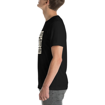 Sorry Not Sorry Unisex T-Shirt