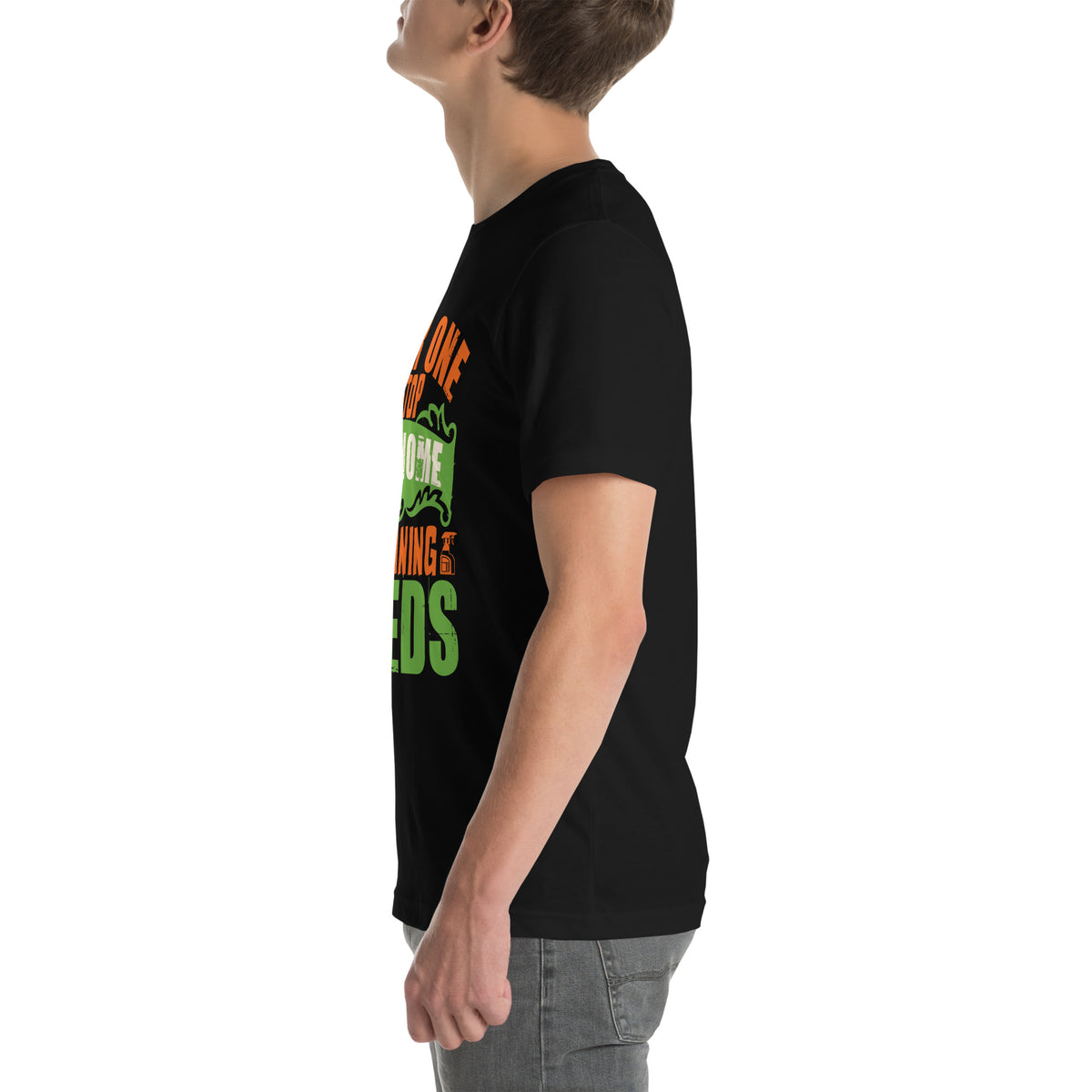 Your One Stop for Home Cleaning Needs Unisex T-Shirt