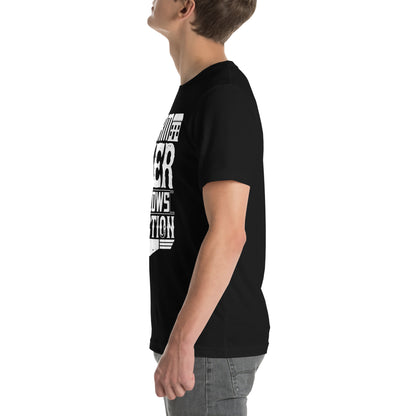 Form Ever Follows Function Unisex T-Shirt