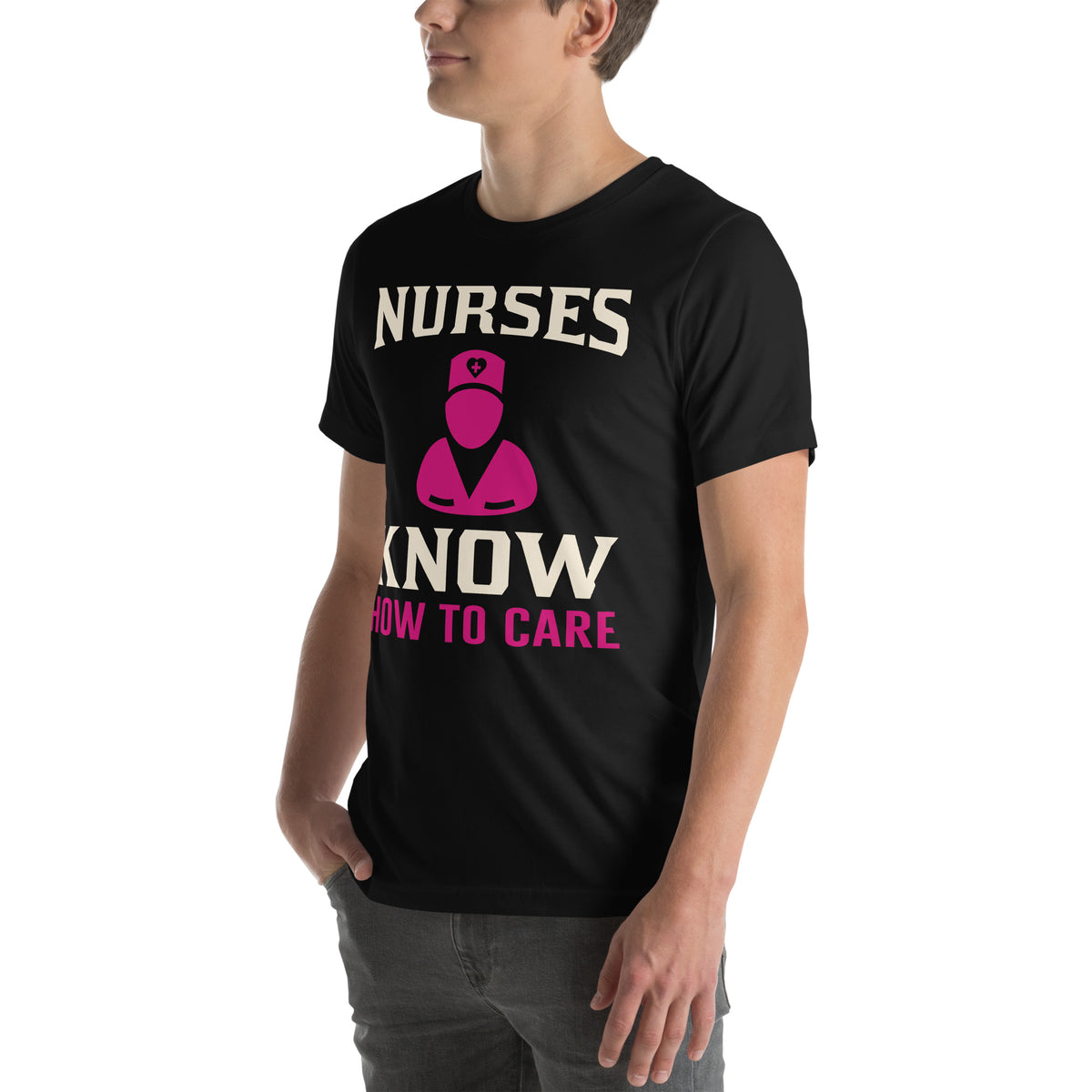 Nurses Know How to Care Unisex T-Shirt