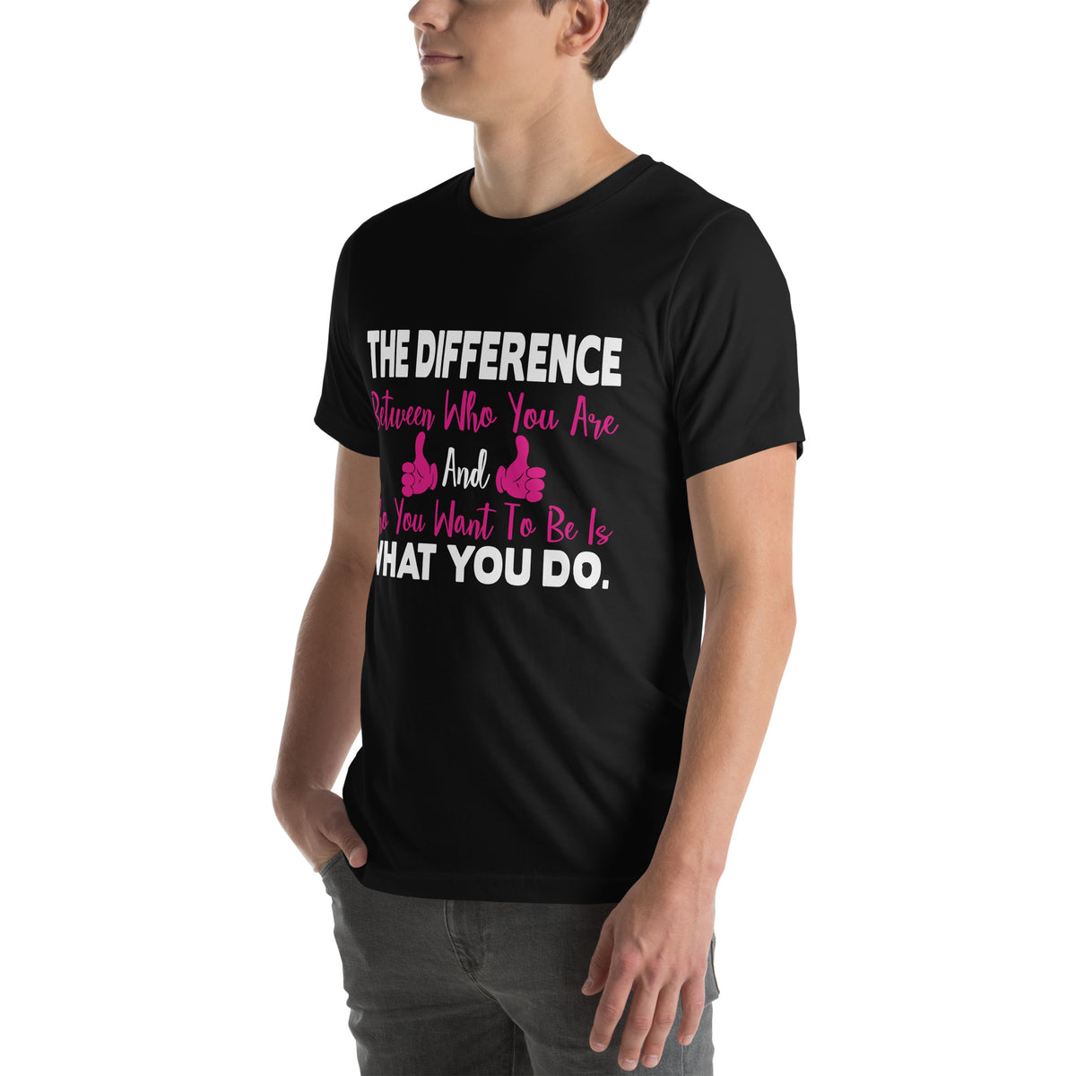 The Difference Between Who You Are and Who You Want to Be Is What You Do Nurse Unisex T-Shirt