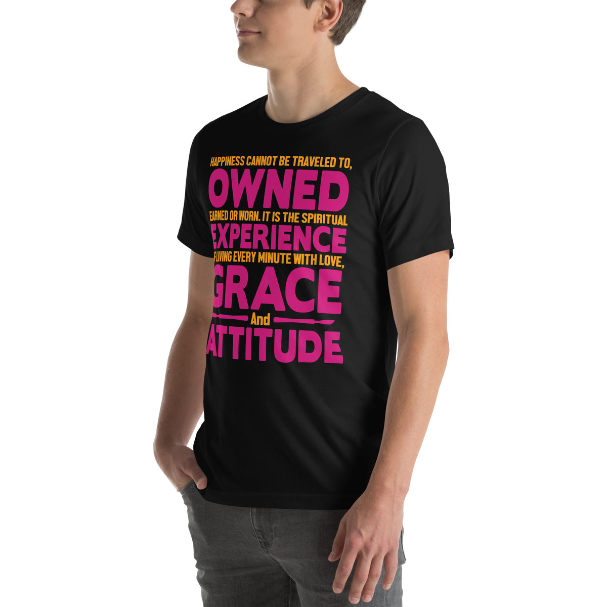 Happiness Is Experience, Grace and Attitude Nurse Unisex T-Shirt