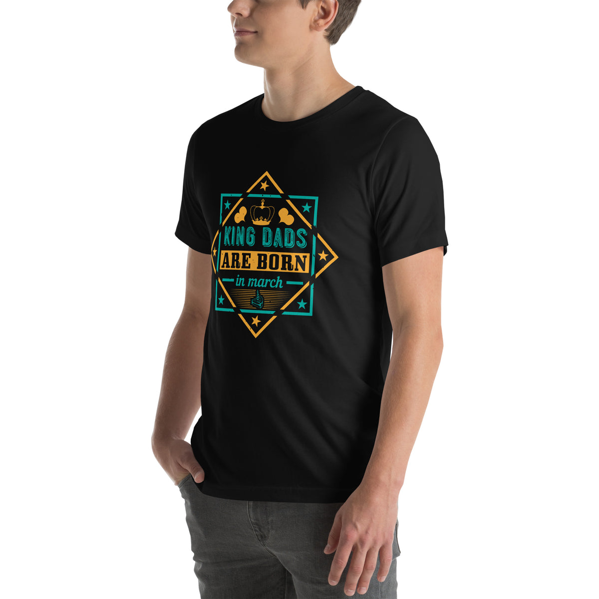 King Dads Are Born in March Unisex T-Shirt