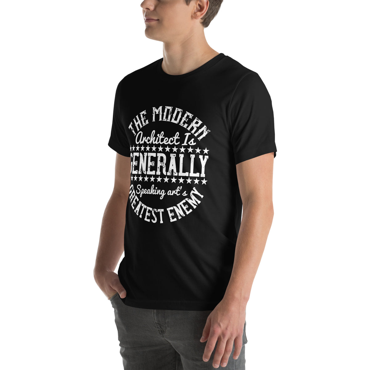 The Modern Architect Is, Generally Speaking, Art's Greatest Enemy Unisex T-Shirt