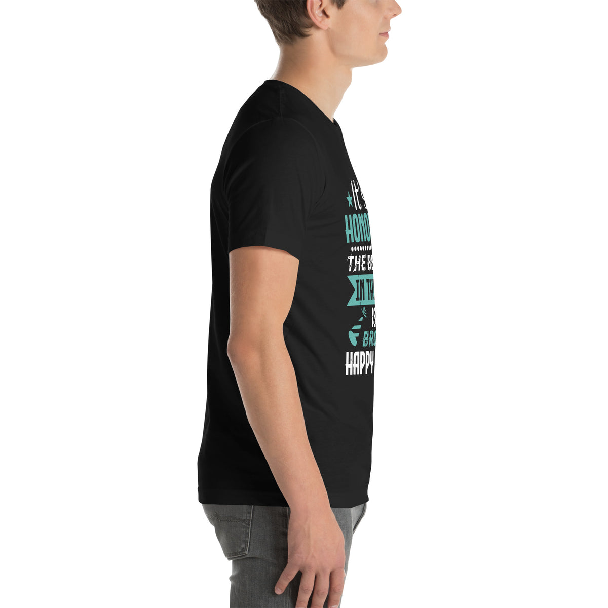 It's an Honor That the Best Man in This World Is My Brother, Happy Birthday Unisex T-Shirt