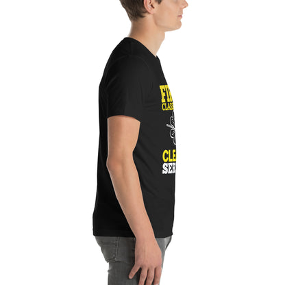 First Class Cleaning Services Unisex T-Shirt