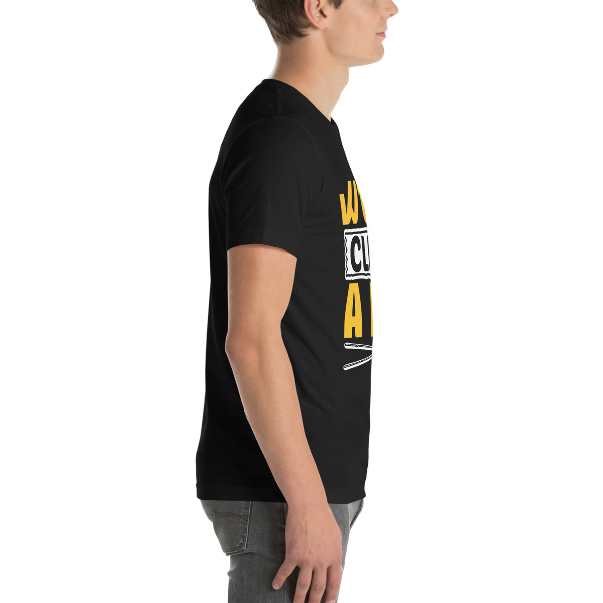 We Clean. A Lot. Unisex T-Shirt