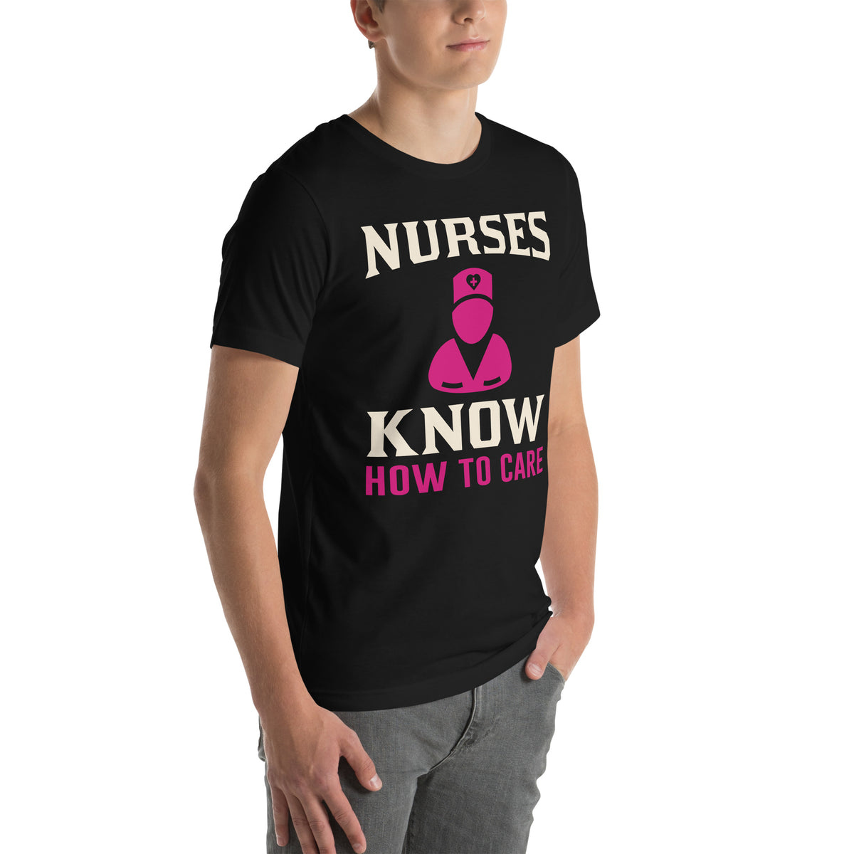 Nurses Know How to Care Unisex T-Shirt