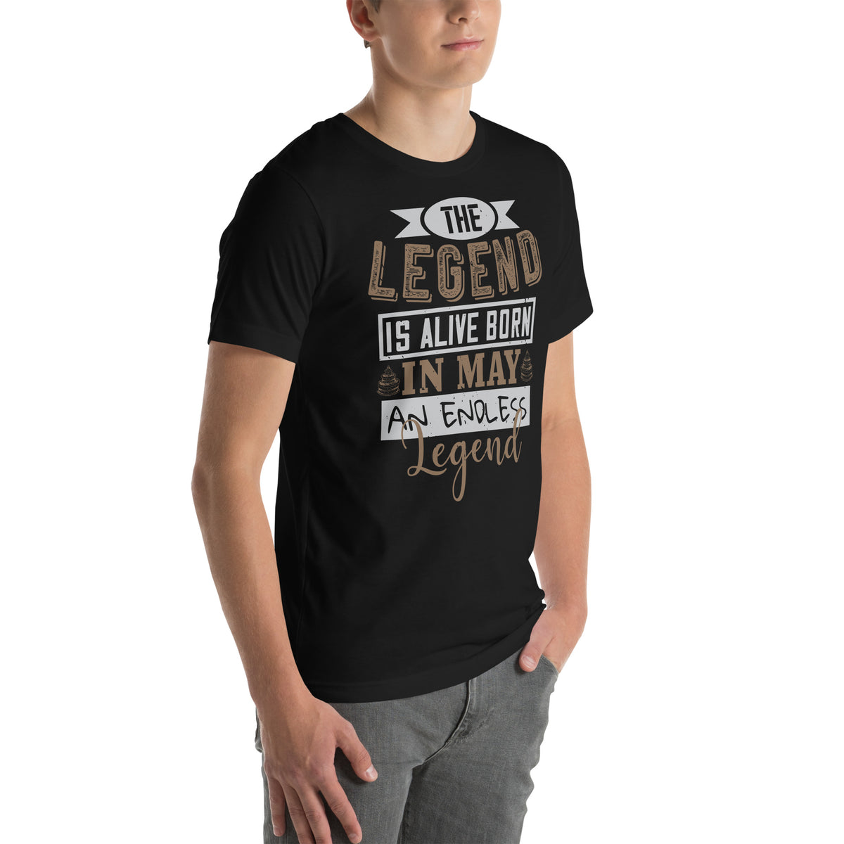 The Legend Is Alive, Born in May, an Endless Legend Unisex T-Shirt